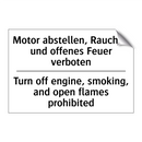Motor abstellen, Rauchen und offenes /.../ - Turn off engine, smoking, and /.../