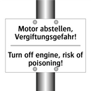 Motor abstellen, Vergiftungsgefahr!/.../ - Turn off engine, risk of poisoning!/.../