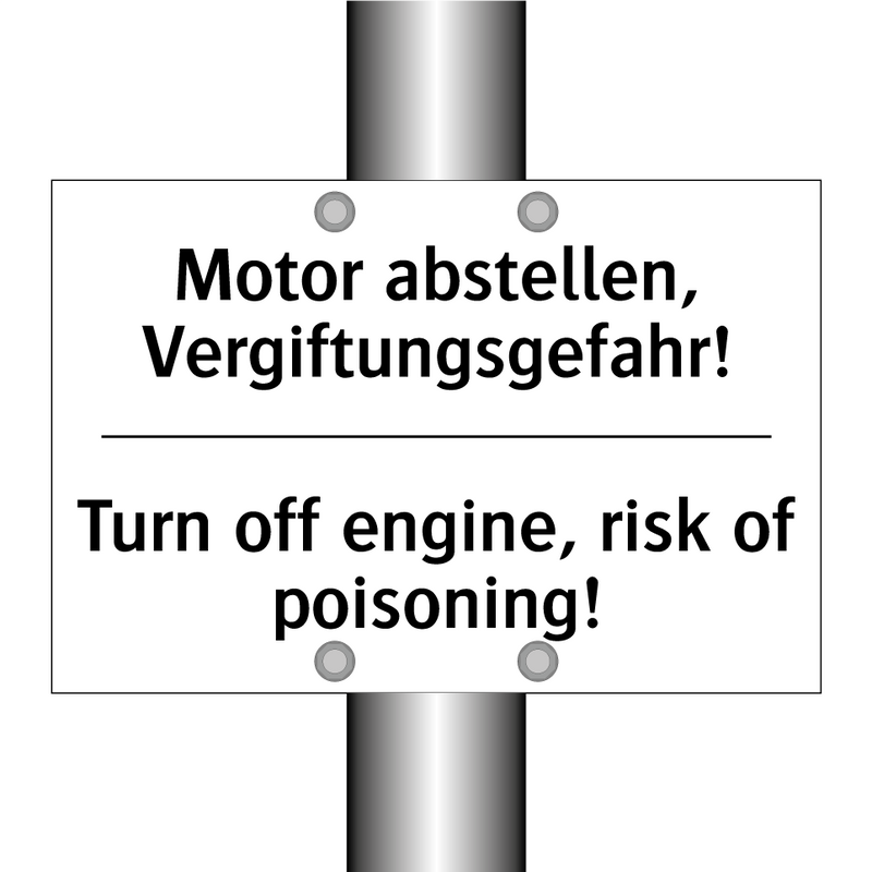Motor abstellen, Vergiftungsgefahr!/.../ - Turn off engine, risk of poisoning!/.../