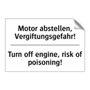 Motor abstellen, Vergiftungsgefahr!/.../ - Turn off engine, risk of poisoning!/.../