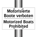 Motorisierte Boote verboten - Motorized Boats Prohibited