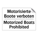 Motorisierte Boote verboten - Motorized Boats Prohibited