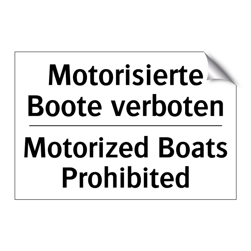 Motorisierte Boote verboten - Motorized Boats Prohibited
