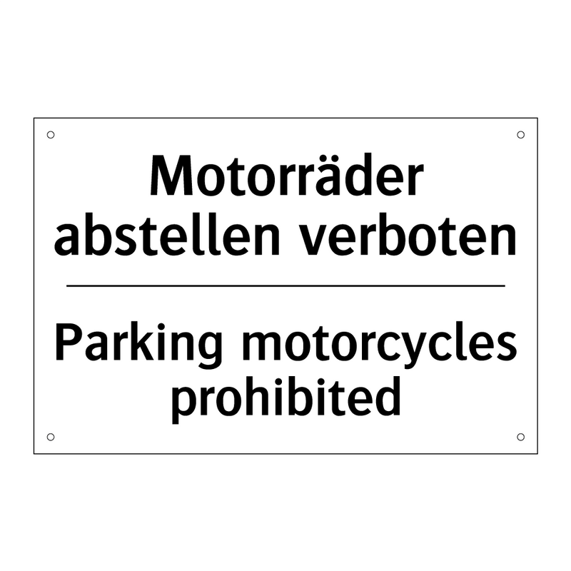 Motorräder abstellen verboten - Parking motorcycles prohibited