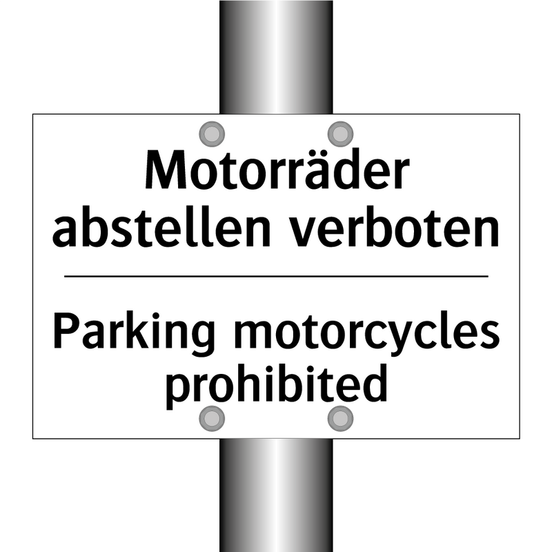 Motorräder abstellen verboten - Parking motorcycles prohibited