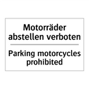 Motorräder abstellen verboten - Parking motorcycles prohibited