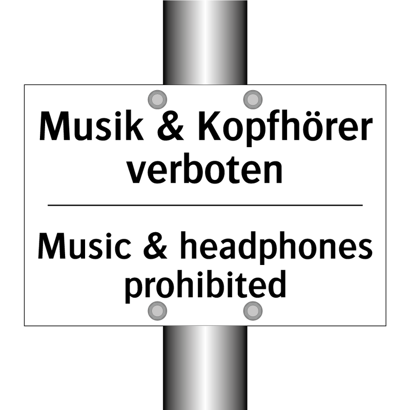 Musik & Kopfhörer verboten - Music & headphones prohibited