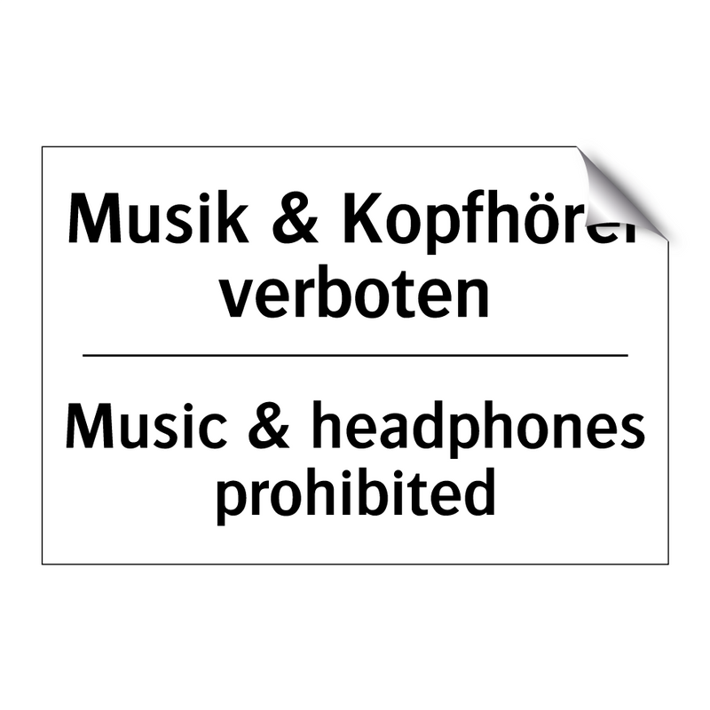 Musik & Kopfhörer verboten - Music & headphones prohibited