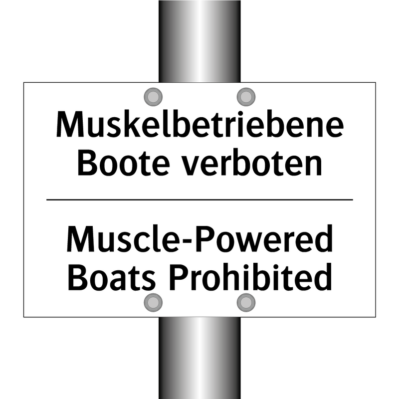Muskelbetriebene Boote verboten/.../ - Muscle-Powered Boats Prohibited/.../