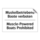 Muskelbetriebene Boote verboten/.../ - Muscle-Powered Boats Prohibited/.../