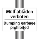 Müll abladen verboten - Dumping garbage prohibited