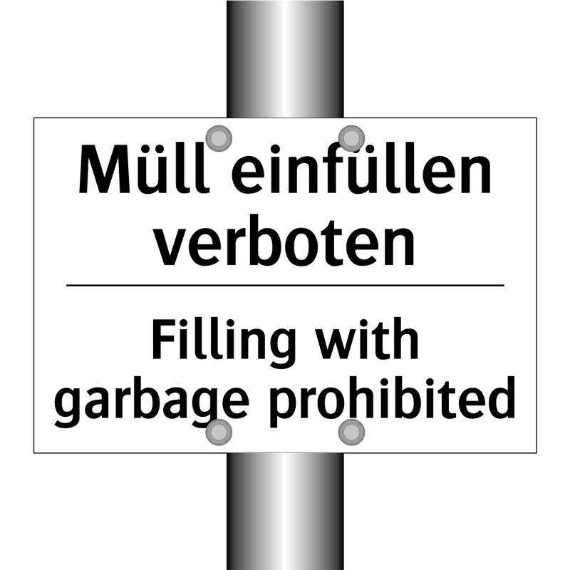 Müll einfüllen verboten - Filling with garbage prohibited/.../