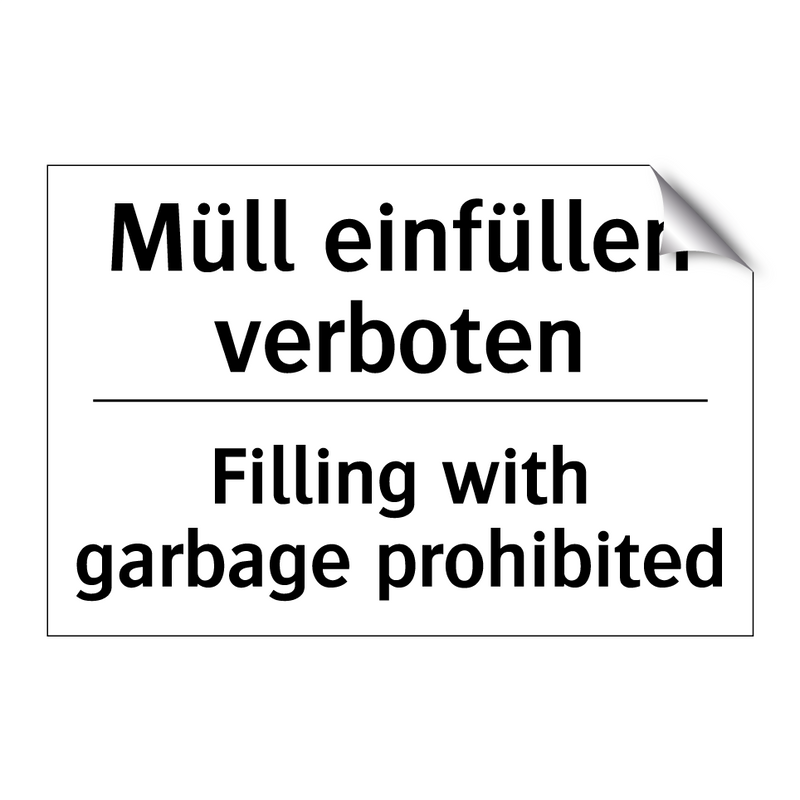 Müll einfüllen verboten - Filling with garbage prohibited/.../