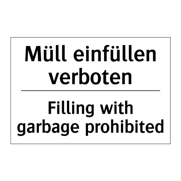 Müll einfüllen verboten - Filling with garbage prohibited/.../