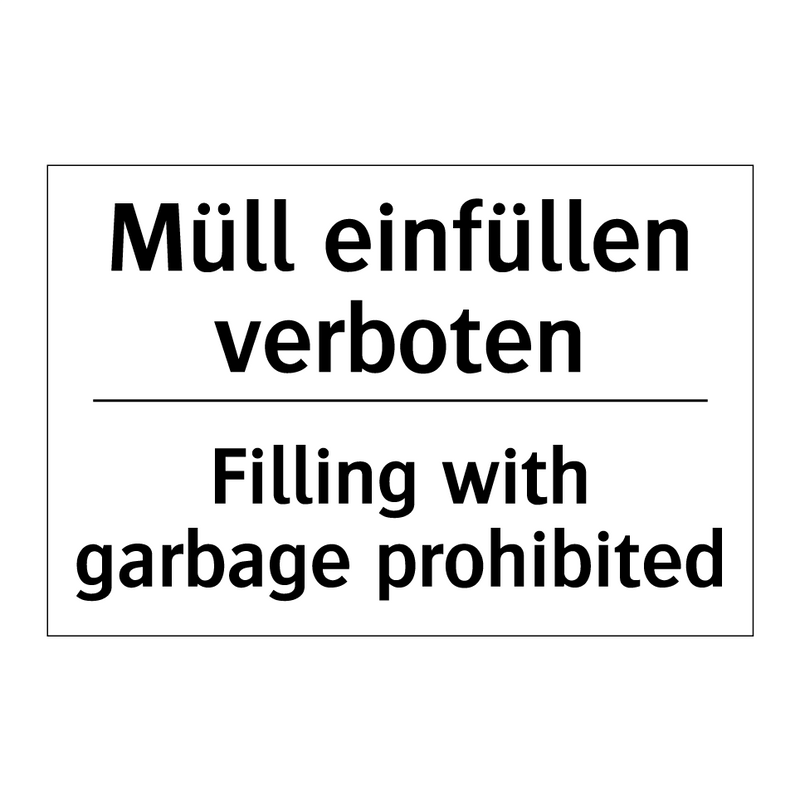 Müll einfüllen verboten - Filling with garbage prohibited/.../