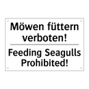 Möwen füttern verboten! - Feeding Seagulls Prohibited!