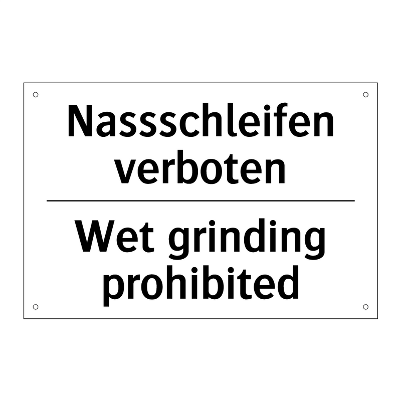 Nassschleifen verboten - Wet grinding prohibited