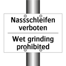 Nassschleifen verboten - Wet grinding prohibited
