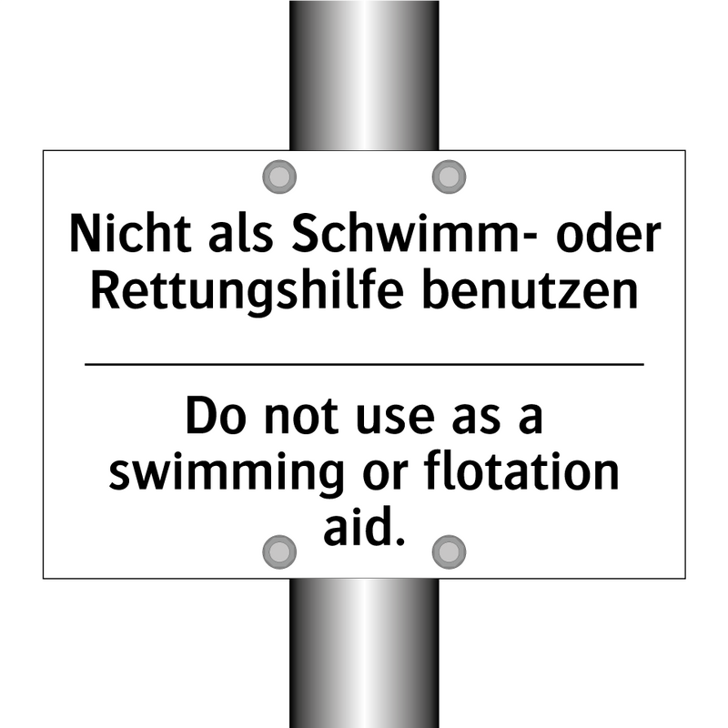 Nicht als Schwimm- oder Rettungshilfe /.../ - Do not use as a swimming or flotation /.../