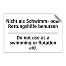 Nicht als Schwimm- oder Rettungshilfe /.../ - Do not use as a swimming or flotation /.../