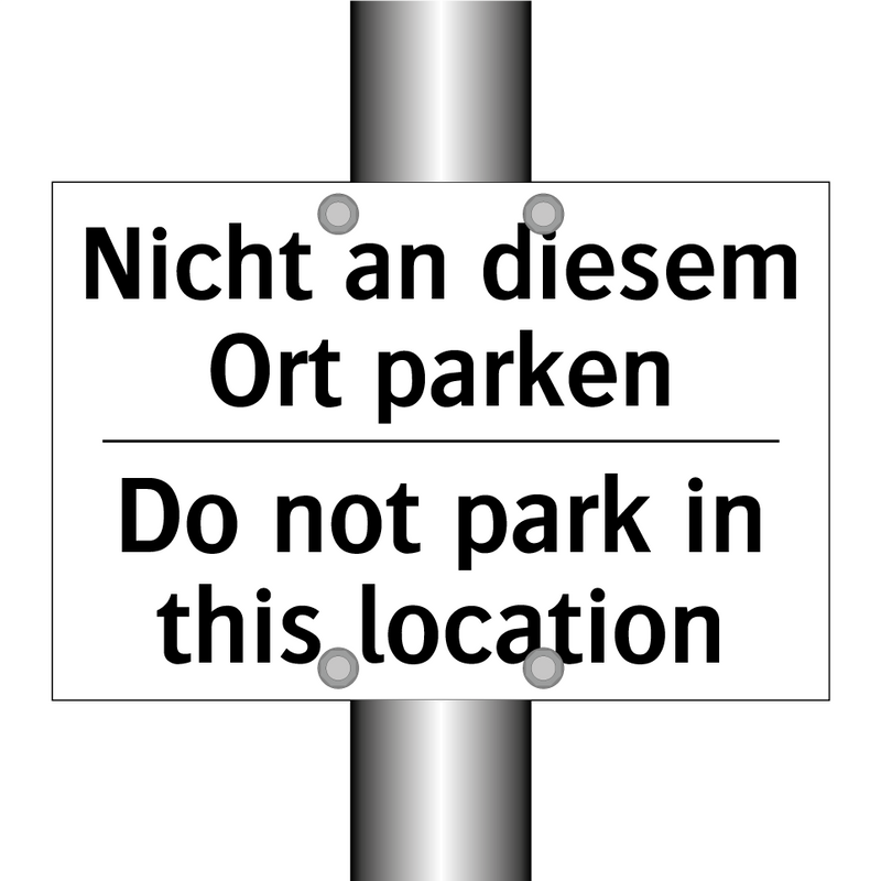 Nicht an diesem Ort parken - Do not park in this location