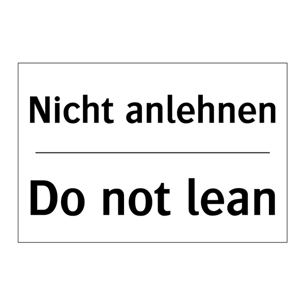Nicht anlehnen - Do not lean