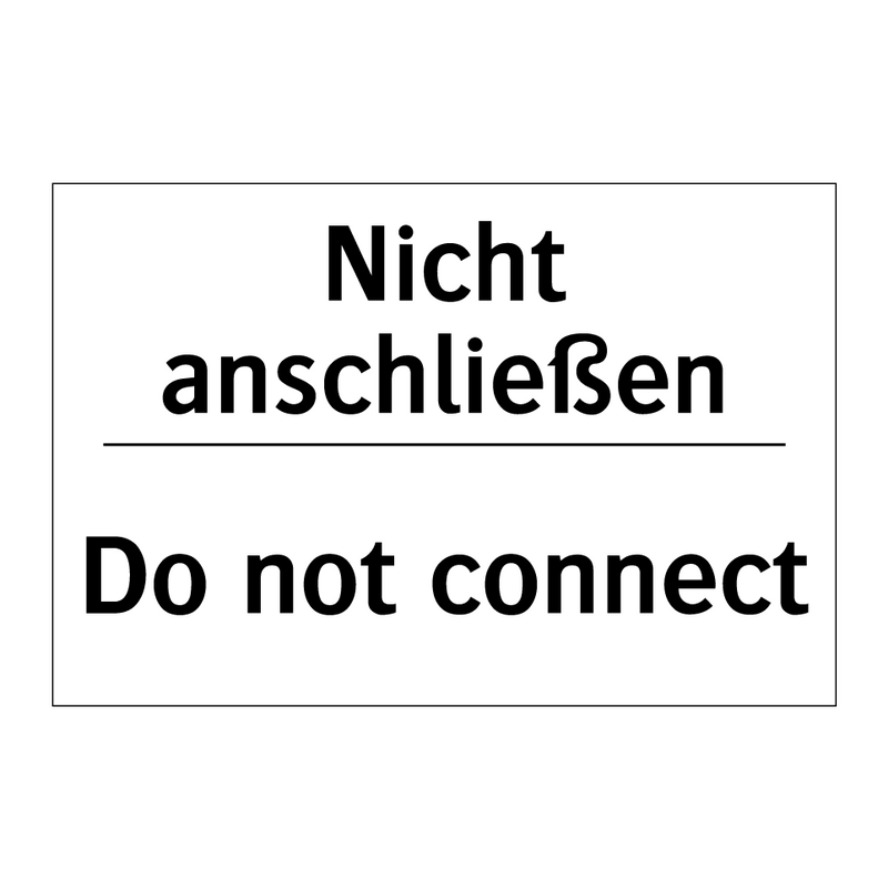 Nicht anschließen - Do not connect