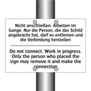 Nicht anschließen. Arbeiten im /.../ - Do not connect. Work in progress. /.../