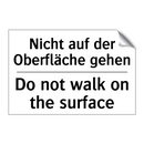 Nicht auf der Oberfläche gehen - Do not walk on the surface