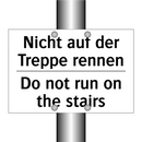 Nicht auf der Treppe rennen - Do not run on the stairs