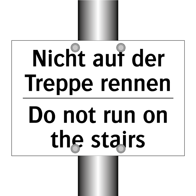 Nicht auf der Treppe rennen - Do not run on the stairs