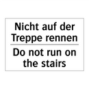 Nicht auf der Treppe rennen - Do not run on the stairs