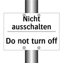 Nicht ausschalten - Do not turn off