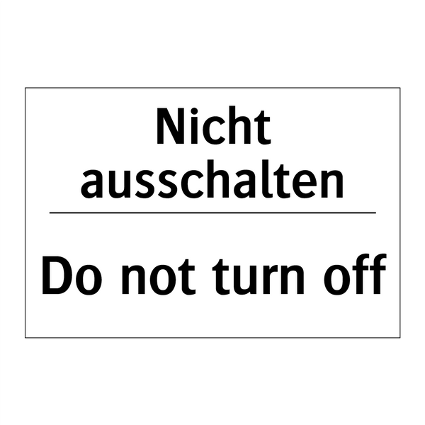 Nicht ausschalten - Do not turn off