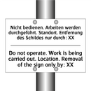 Nicht bedienen. Arbeiten werden /.../ - Do not operate. Work is being /.../