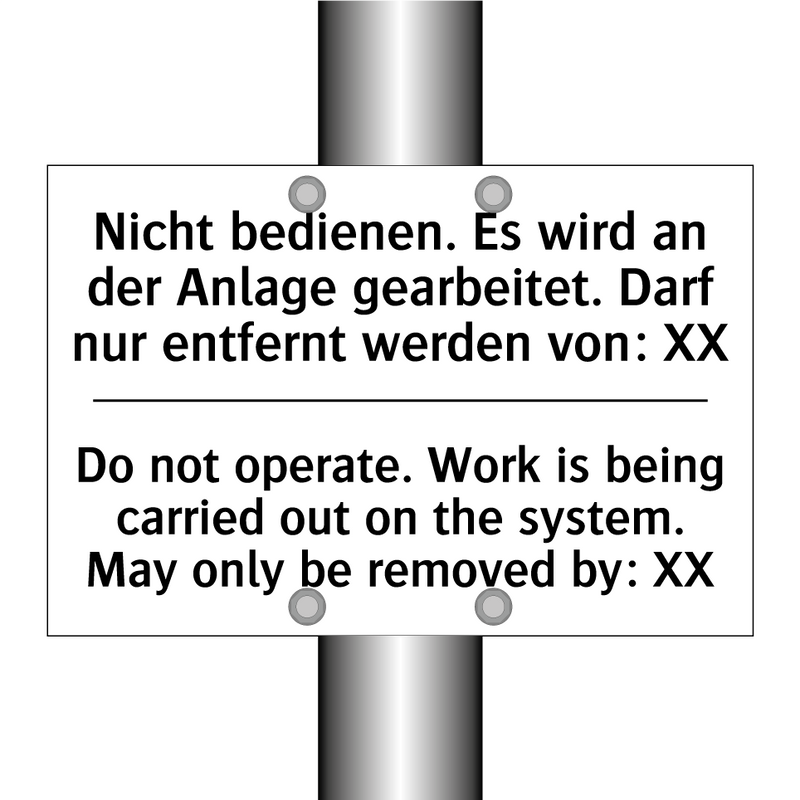 Nicht bedienen. Es wird an der /.../ - Do not operate. Work is being /.../