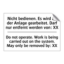 Nicht bedienen. Es wird an der /.../ - Do not operate. Work is being /.../