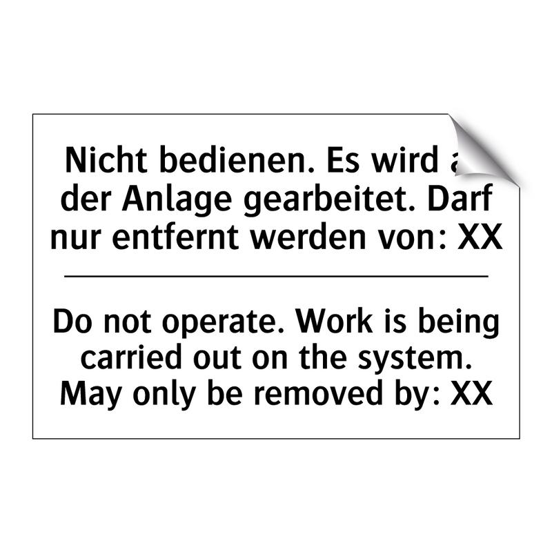 Nicht bedienen. Es wird an der /.../ - Do not operate. Work is being /.../