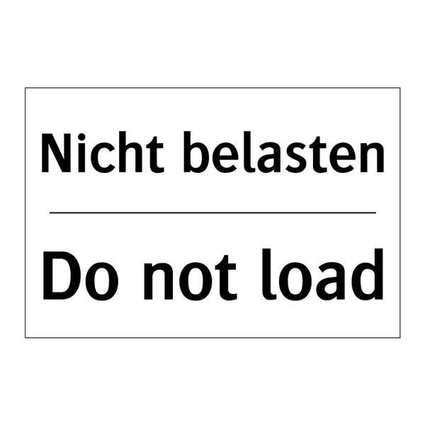 Nicht belasten - Do not load