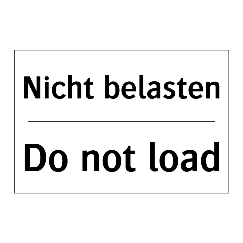 Nicht belasten - Do not load