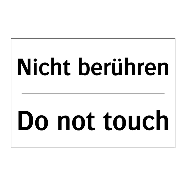 Nicht berühren - Do not touch