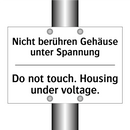 Nicht berühren Gehäuse unter Spannung/.../ - Do not touch. Housing under voltage./.../