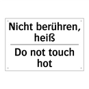 Nicht berühren, heiß - Do not touch hot