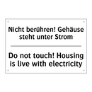 Nicht berühren! Gehäuse steht /.../ - Do not touch! Housing is live /.../