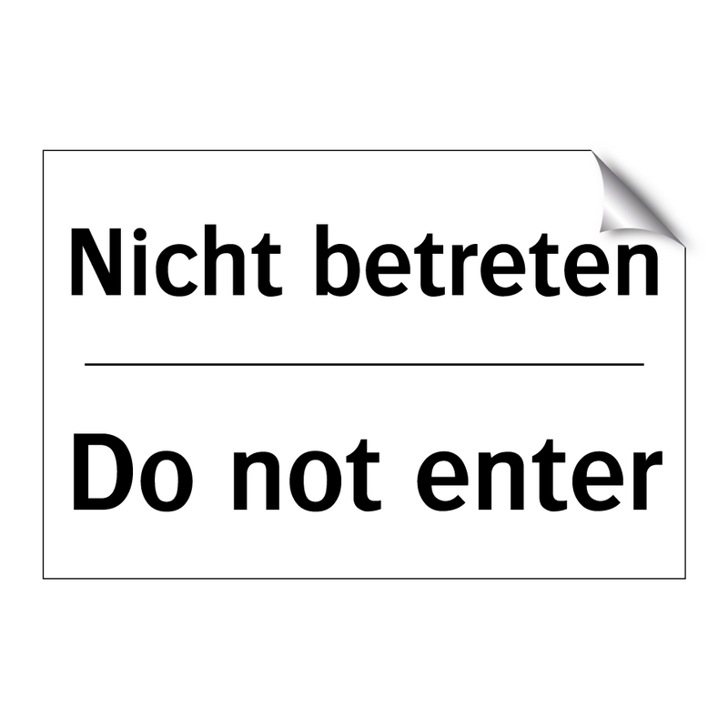 Nicht betreten - Do not enter