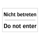 Nicht betreten - Do not enter