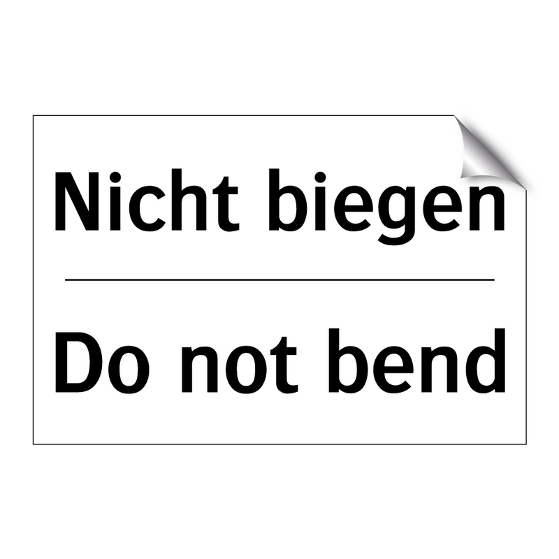 Nicht biegen - Do not bend