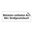 Betreten verboten Art. 461 Strafgesetzbuch