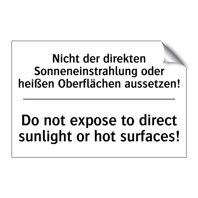 Nicht der direkten Sonneneinstrahlung /.../ - Do not expose to direct sunlight /.../