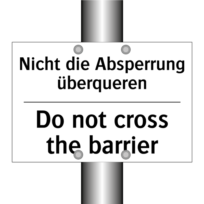 Nicht die Absperrung überqueren/.../ - Do not cross the barrier